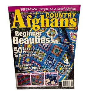 Country Afghans Magazine 2005 Edition 50 Easy Knitting & Crochet Projects